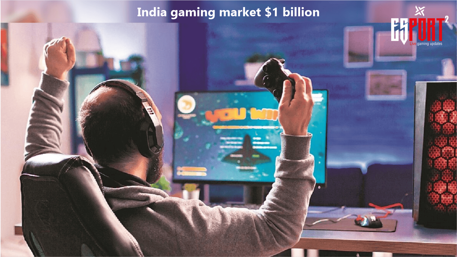 India Gaming Market Hits $1 Billion: Business Report