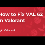 Valorant error codes 2026