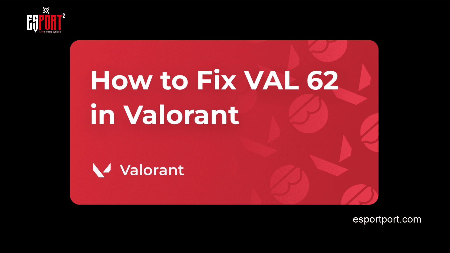 Valorant error codes 2026