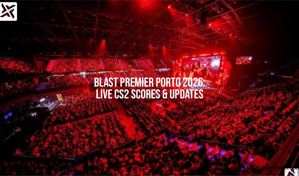 BLAST Premier Porto 2026: Live CS2 Scores & Updates