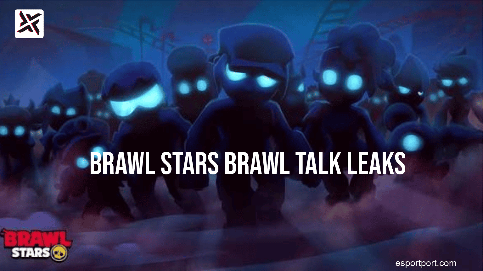 Brawl Stars Brawl Talk Leaks: New Brawlers & Mega Pig Changes