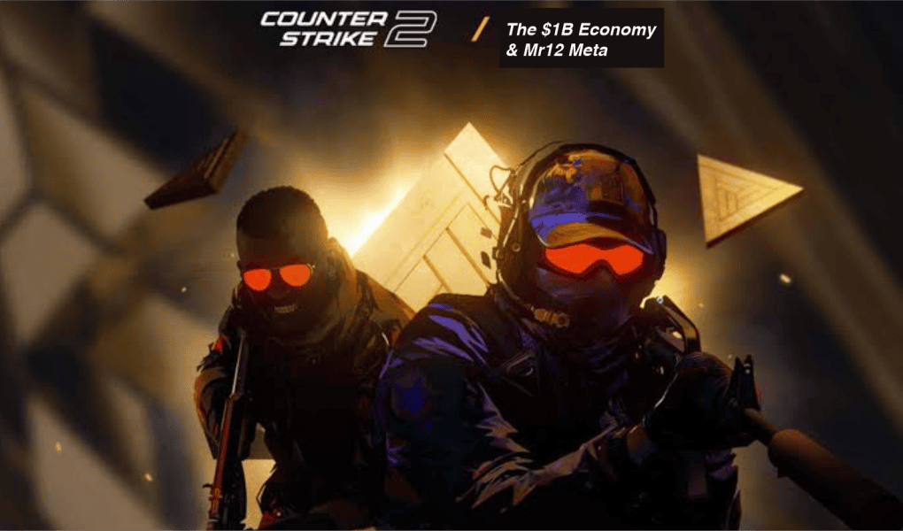 Counter-Strike 2 Esports: The $1B Economy & MR12 Meta