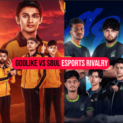 GodLike vs S8UL: The Biggest Esports Rivalry in Indian History