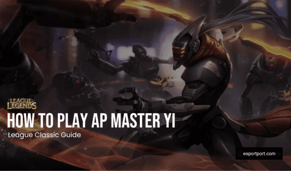 AP Master Yi guide