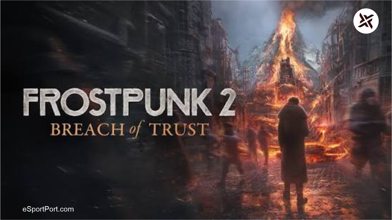Frostpunk 2 Launch Guide: Tips rostpunk 2 Survival Guide: City Tactics | EsportPort