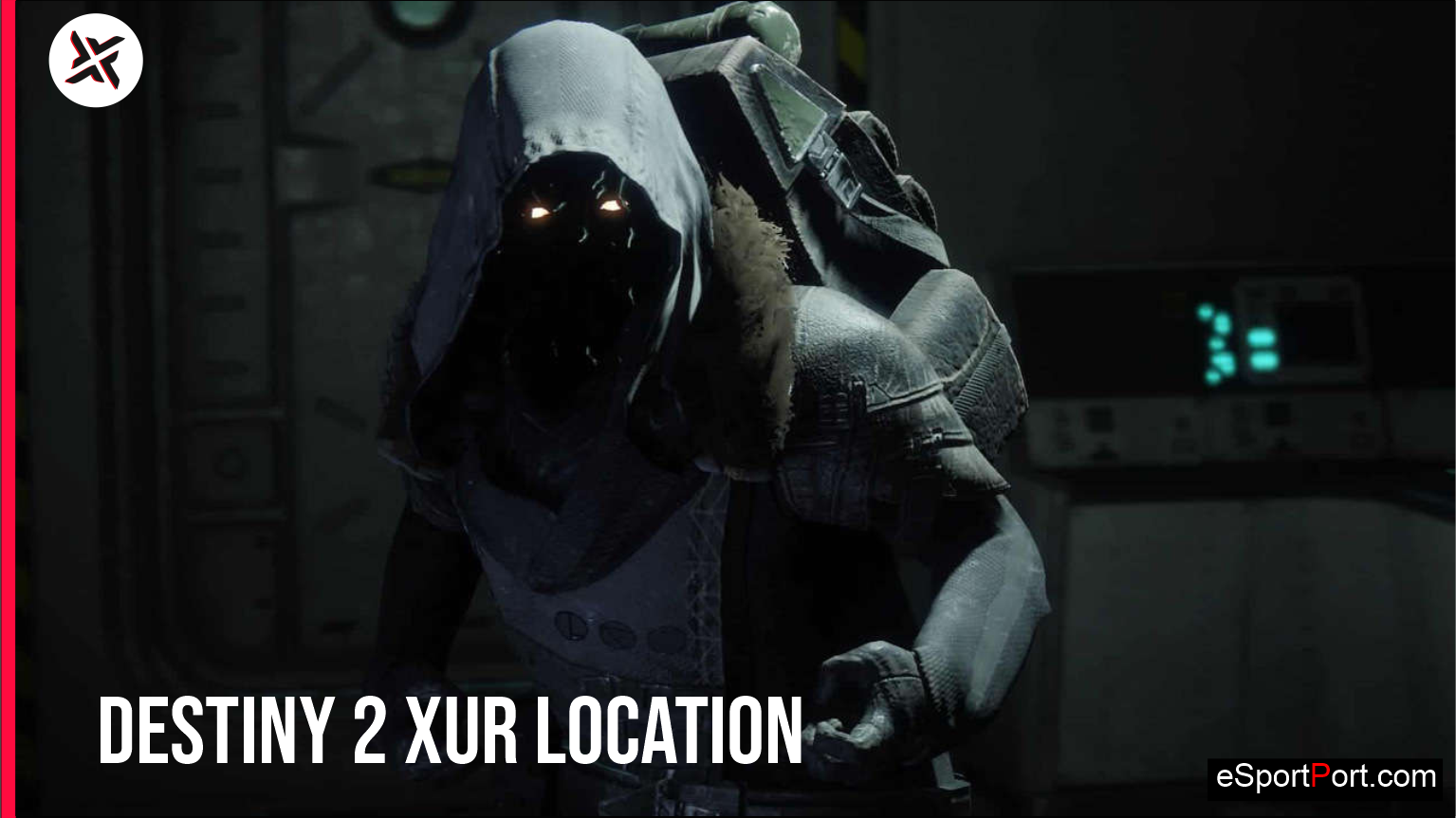Destiny 2 Xur Location: Exotic Weapons | EsportPort