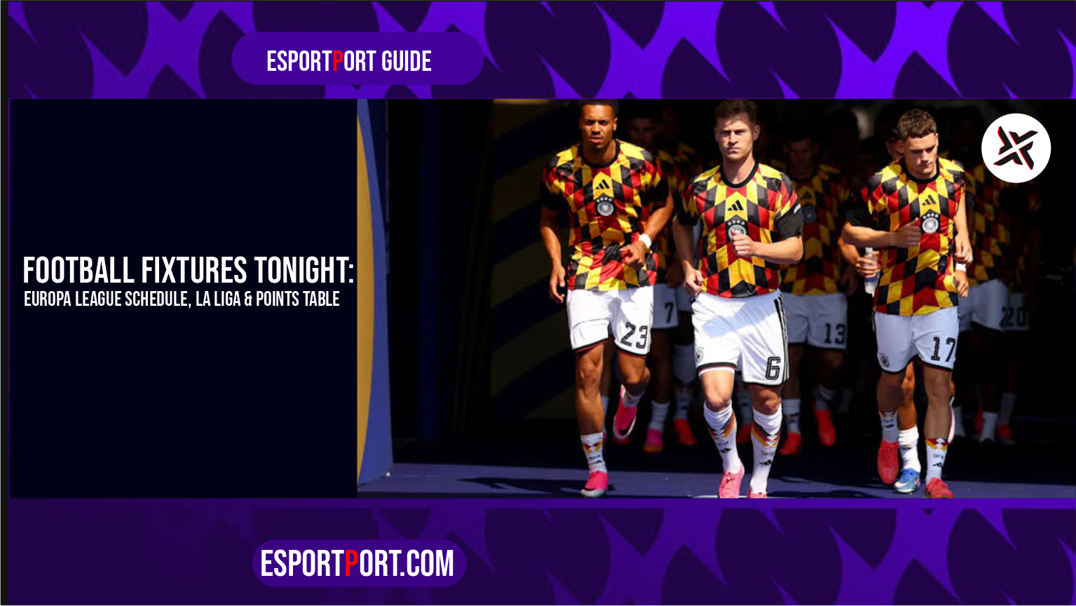 : Football Fixtures Tonight: Points & Schedule | EsportPort