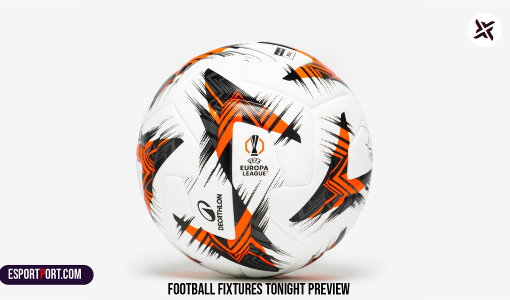 Football Fixtures Tonight: Points & Schedule | EsportPort