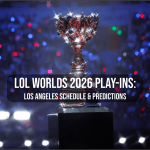 LoL Worlds 2026 Play-Ins: Los Angeles Schedule & Predictions