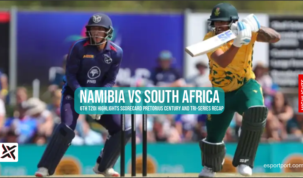 Namibia vs South Africa 6th T20I Highlights Scorecard Pretorius Century and Tri-Series Recap
