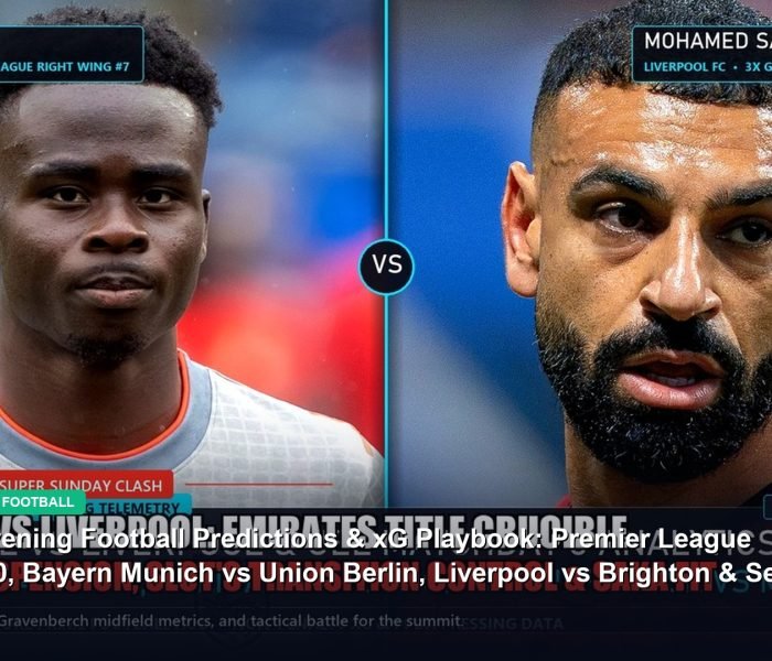 Saturday Evening Football Predictions Xg Playbook Premier League Matchday 10 Bayern Munich Vs Union Berlin Liverpool Vs Brighton Serie A Telemetry