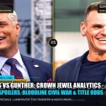 WWE Crown Jewel 2026 Cody Rhodes vs Gunther Friday Night SmackDown Spoilers